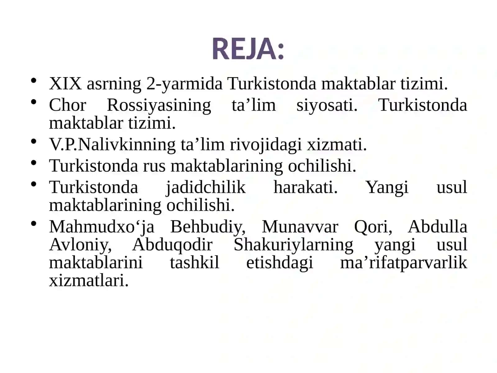 XIX asrning 2-yarmi va XX asrning 1-choragidaTurkiston oʻlkasida tarbiya, maktab va pedagogik fiklar 2