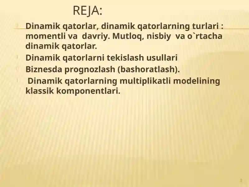 DINAMIKANI STATISTIK O’RGANISH USULLARI 2