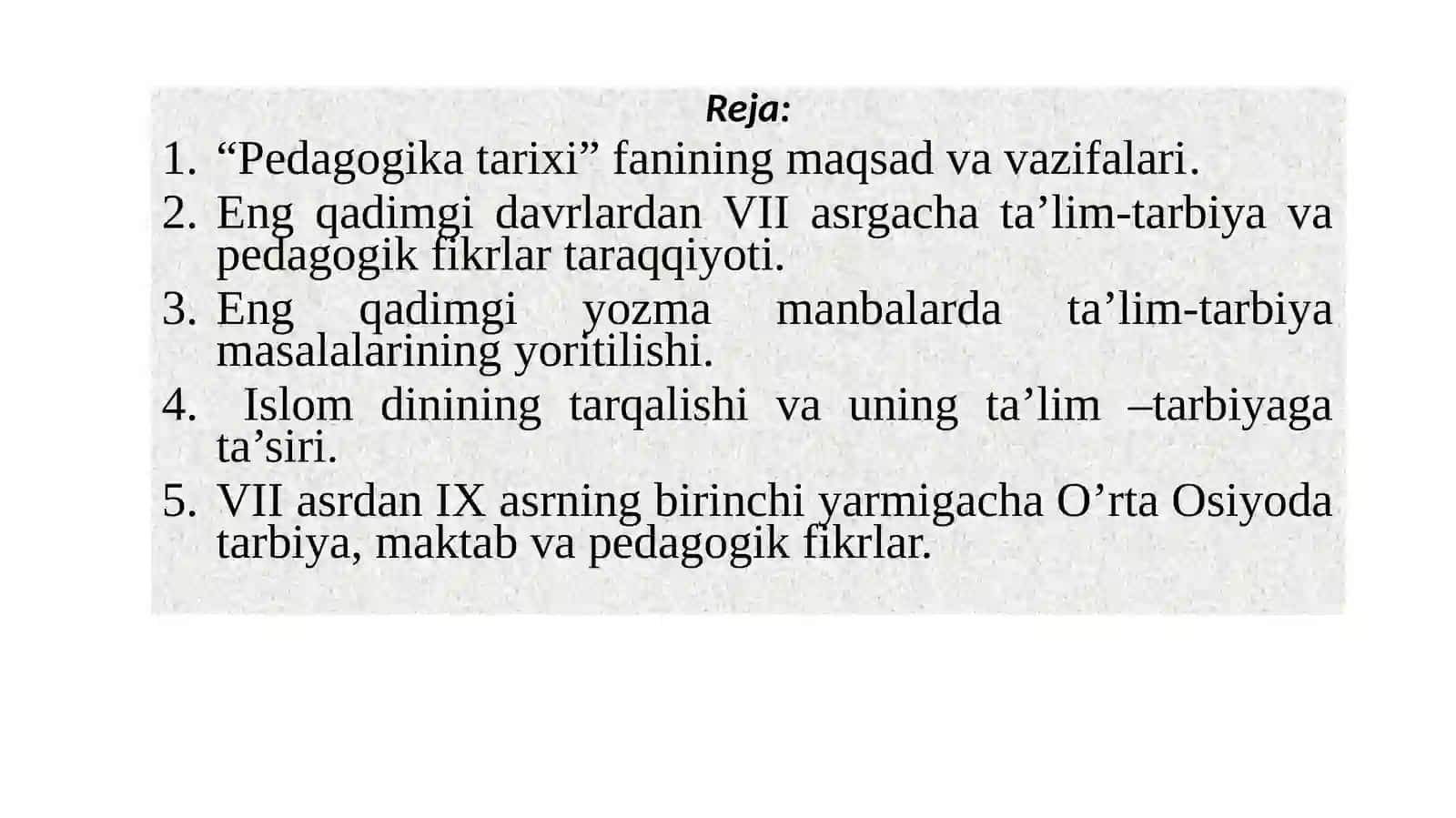 PEDAGOGIKA TARIXI FAN SIFATIDA. IBTIDOIY JAMOADA TARBIYA 2