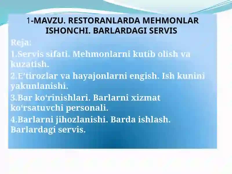 RESTORANLARDA MEHMONLAR ISHONCHI. BARLARDAGI SERVIS 2