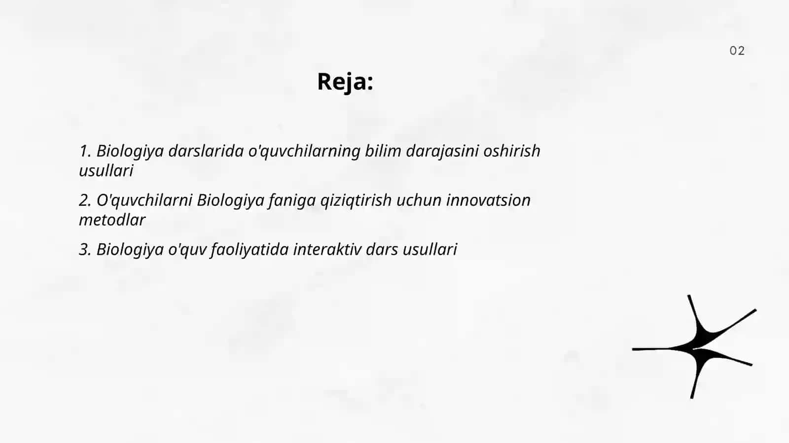 Biologiya o'qitishda o'quv-bilish faoliyatini tashkil etish va boshqarish yo'llari 2