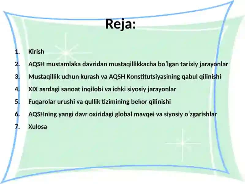 AQSH Yangi davrda tarixiy rivojlanishning asosiy voqealari va jarayonlari. 2