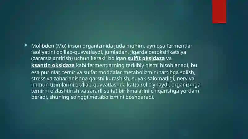Molibden elementini inson organizmidagi ahamiyati 2