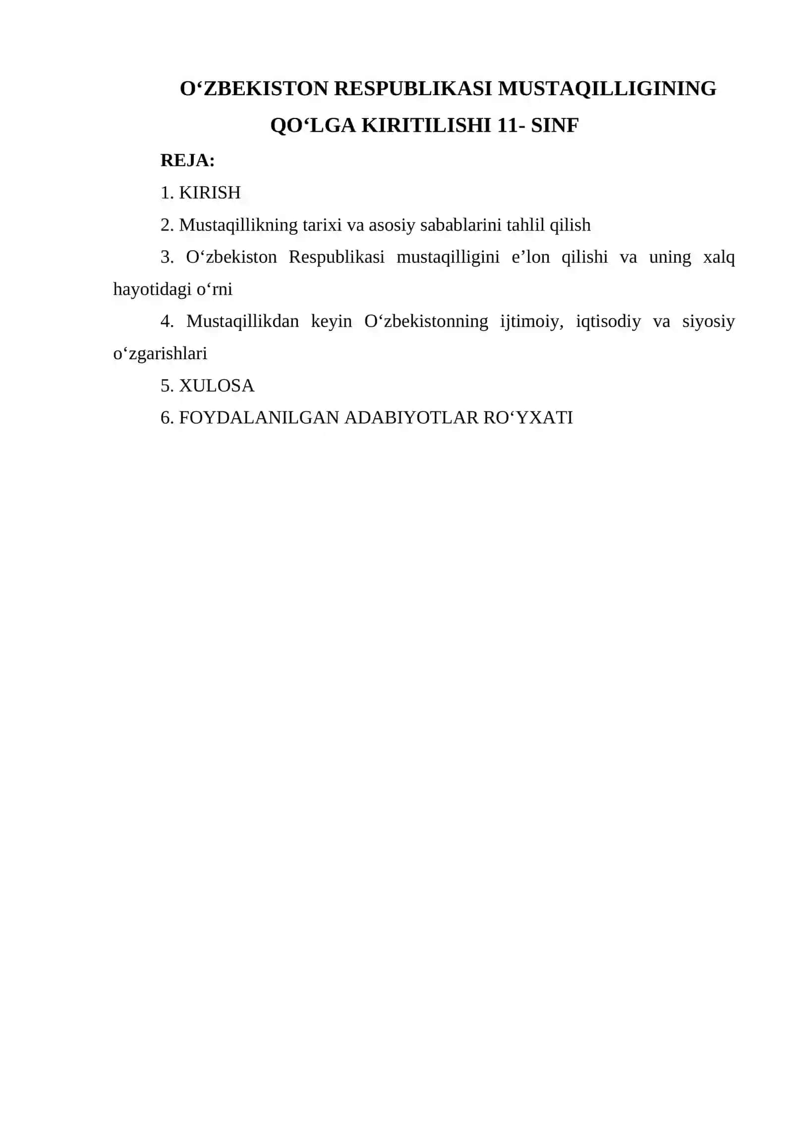 O‘ZBEKISTON RESPUBLIKASI MUSTAQILLIGINING QO‘LGA KIRITILISHI 11- SINF 2
