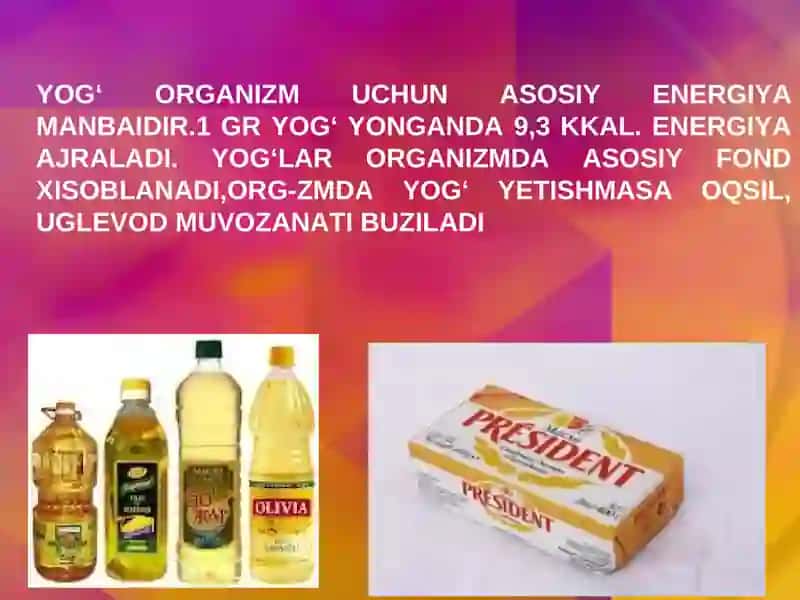 YOG‘LARNING OZUQAVIY VA BIOLOGIK QIYMATI 2