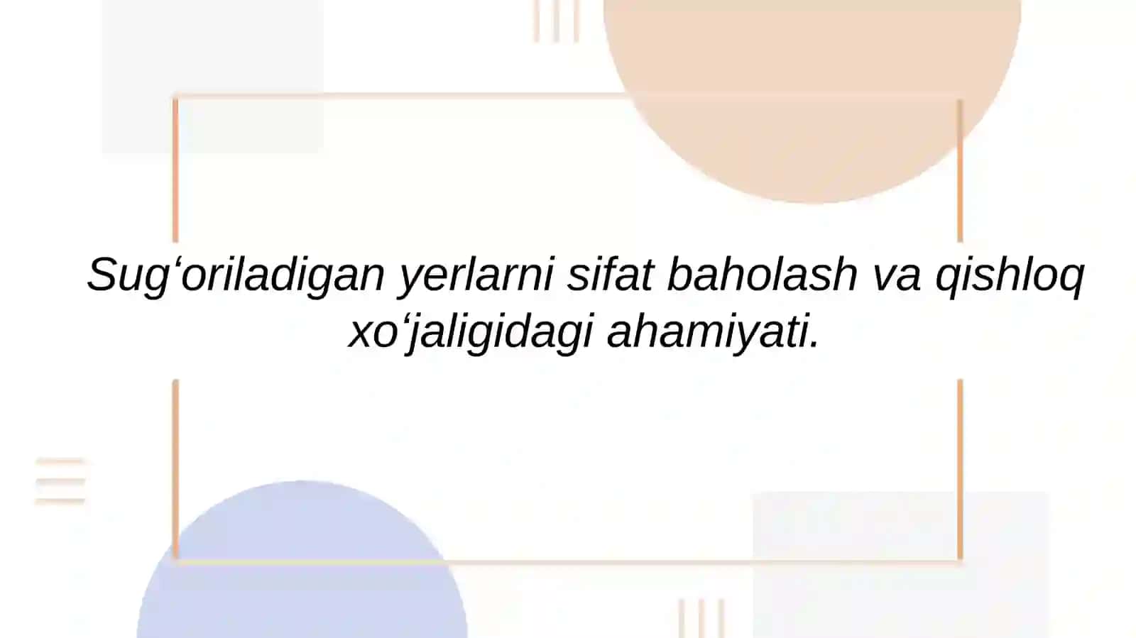 Tuproqshunoslik fanidan taqdimoti 2