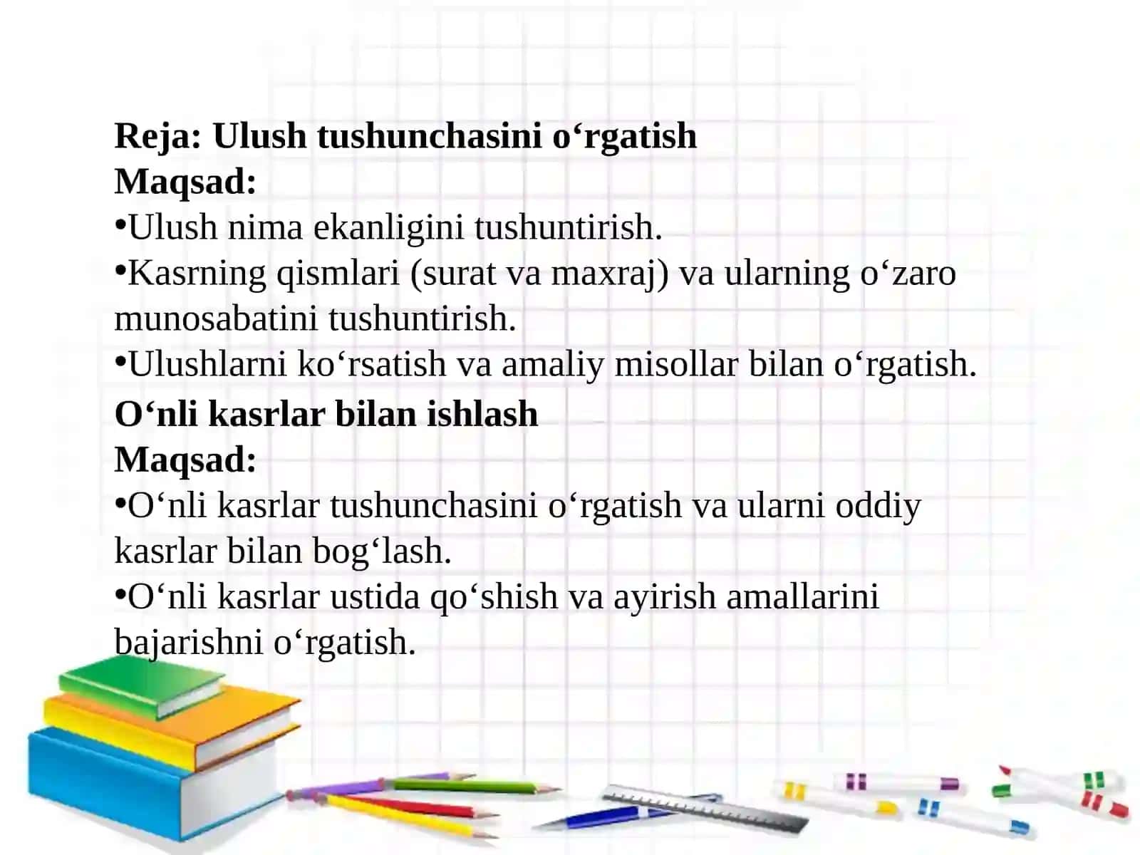 Algebra element o‘rgatish metodikasi. Ulush va kasr. O‘nli kasr 2