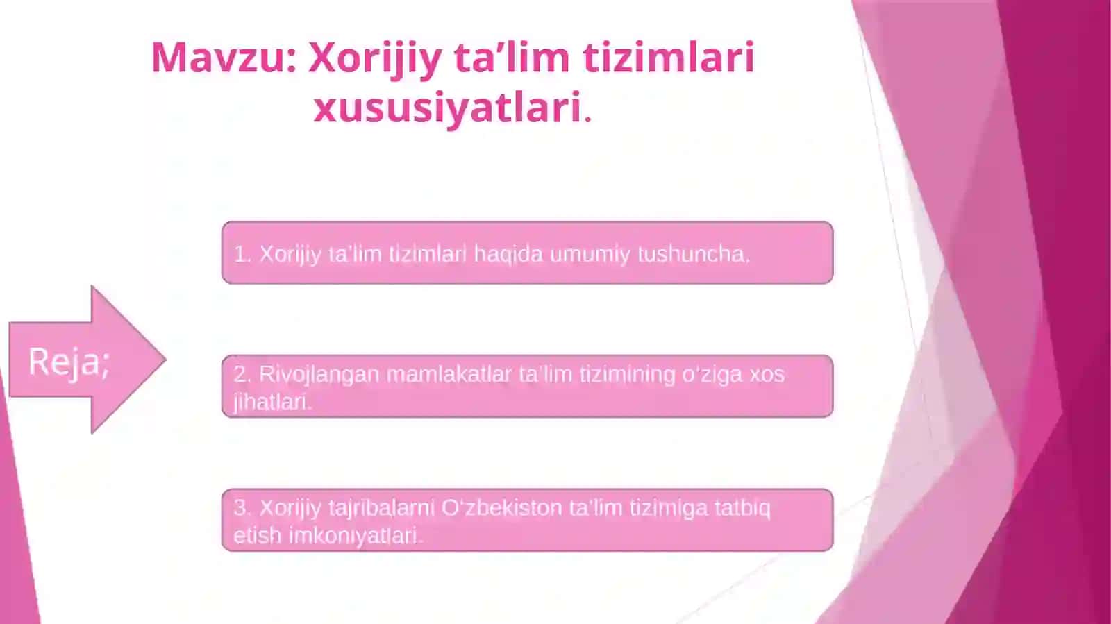 Xorijiy ta’lim tizimlari xususiyatlari 2