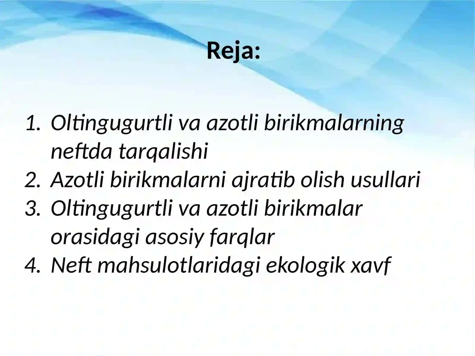 Neft tarkibidagi oltingugur va azotli birikmalarni ajratib olish usullari 2