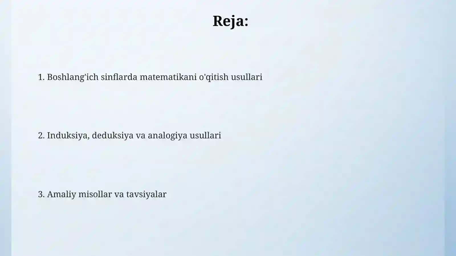 Boshlang‘ich sinfda matematika o‘qitish metodlari. Induksiya, deduksiya va analogiya metodlari 2
