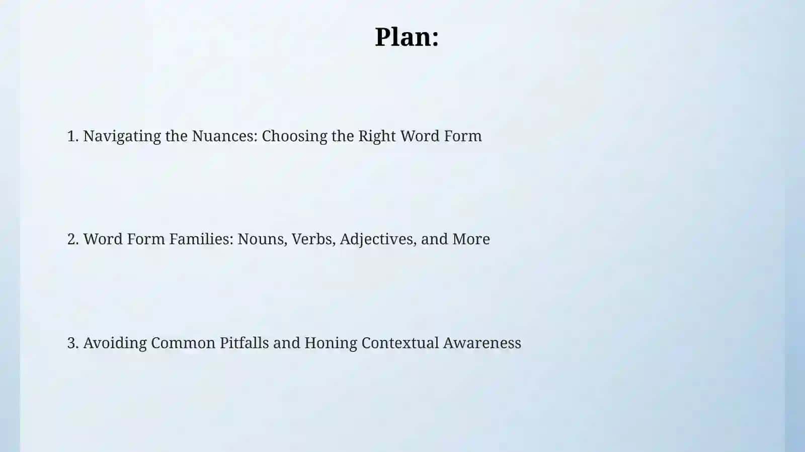 Navigating the Nuances: Choosing the Right Word Form 2