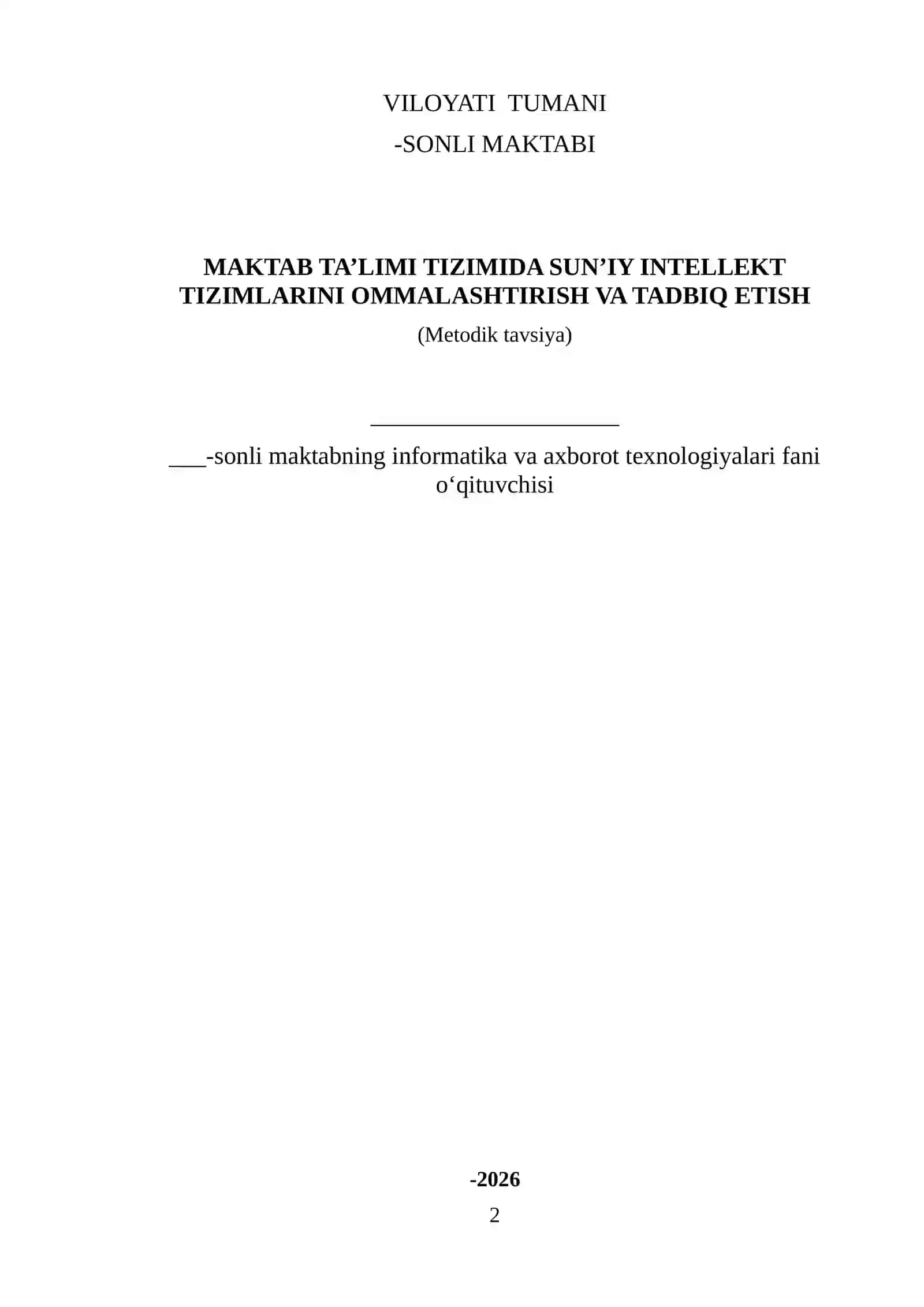 Maktab ta’limi tizimida sun’iy intellekt tizimlarini ommalashtirish va tadbiq etish, metodik tavsiya 2