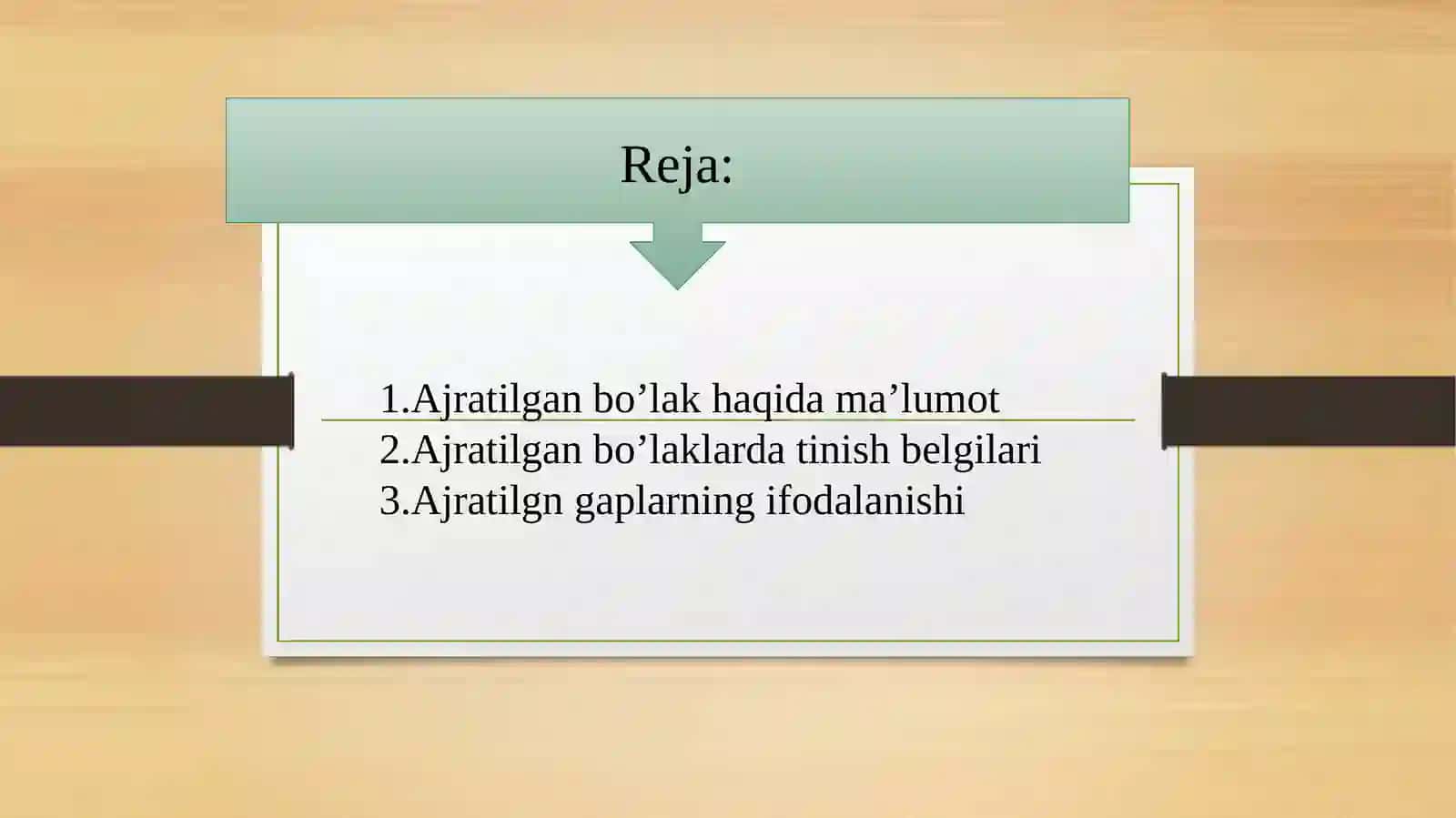 Gapning ajratilgan bo’laklari. Ajratilgan bo’lakli gaplarda tinish belgilarining ishlatilishi 2