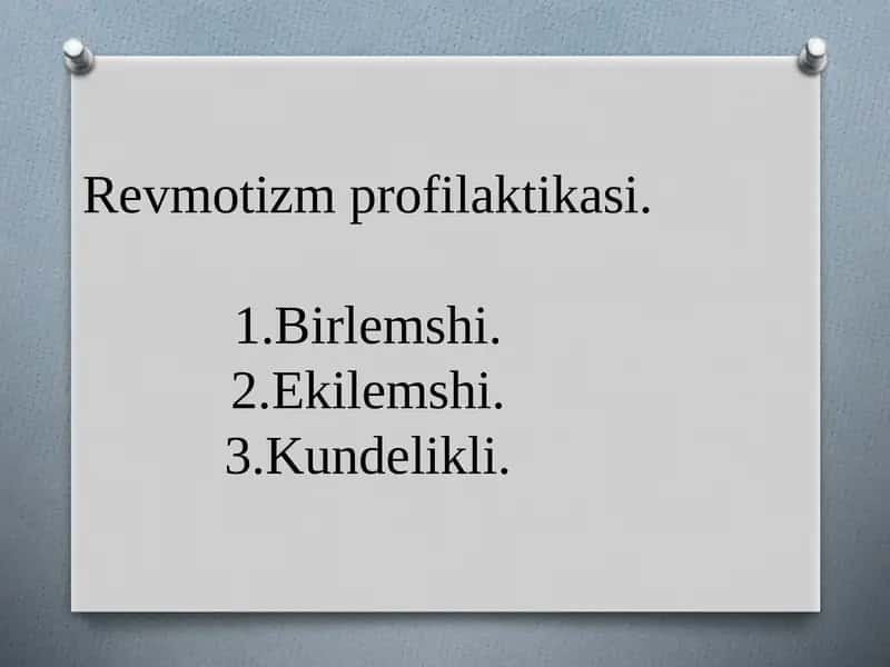 Revmotizmde birlemshi ham ekilemshi profilaktika is-ilajlari 2