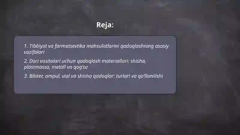 Tibbiyot va farmatsevtika mahsulotni qadoqlash va saqlash 2