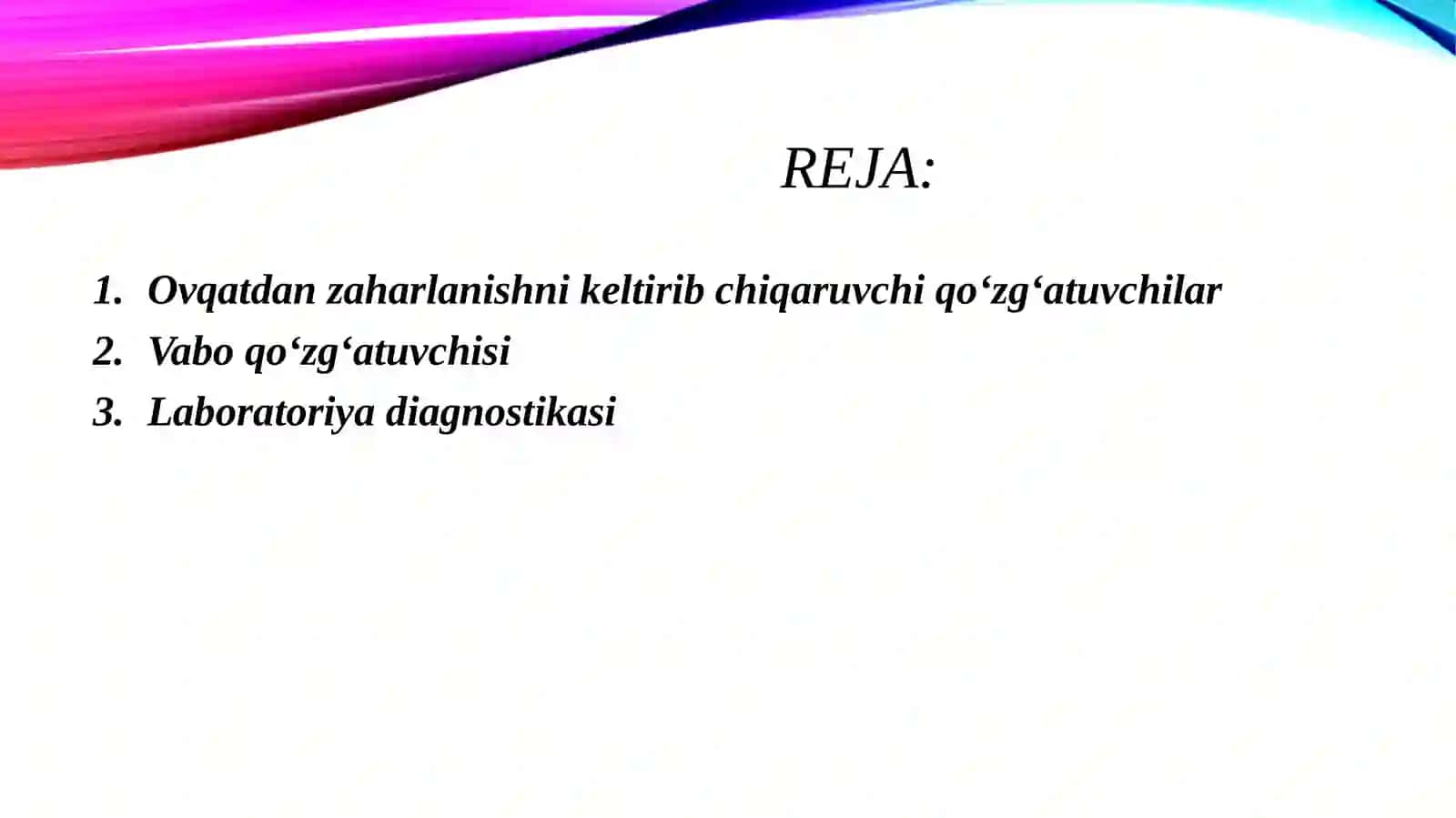 Ovqatdan zaharlanishni keltirib chiqaruvchi qo'zg'atuvchilar. Vabo qo'zg'atuvchisi va ularni laboratoriya diagnostikasi. Maxsus oldini olish choralari 2