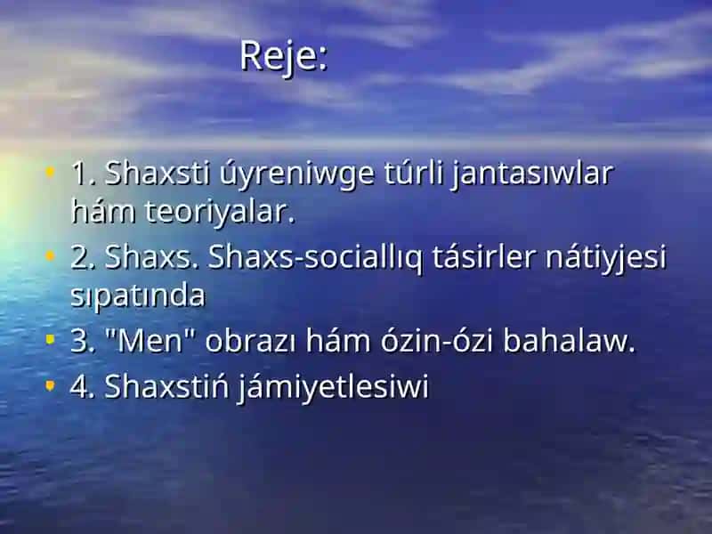 Shaxstıń rawajlanıwı, tárbiyası hám jámiyetlesiwi 2