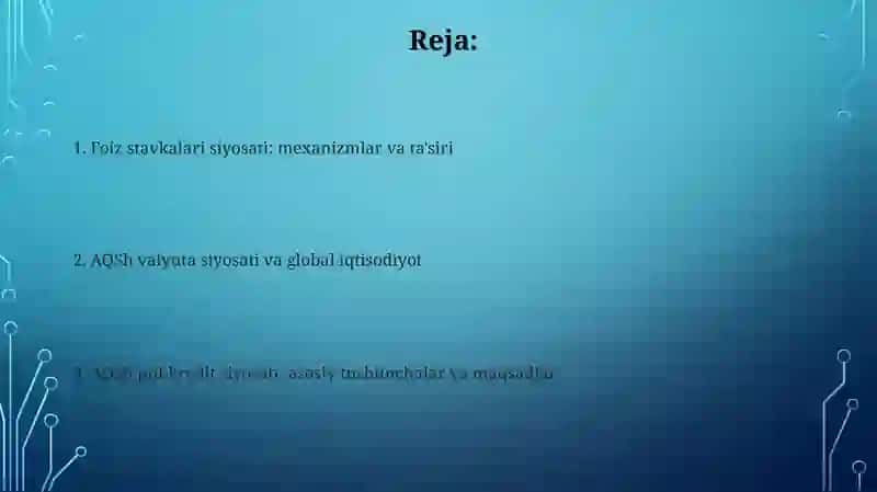 AQSHning pul kredit va monetar siyosati (pul birliklari va soliq stavkalari) 2