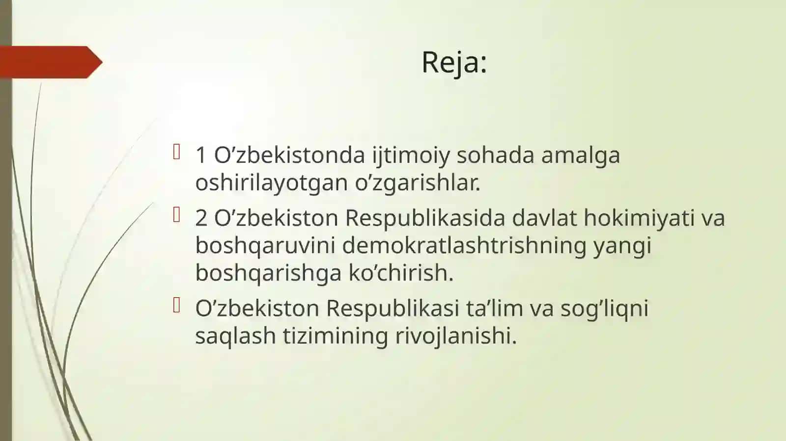 O’zbekistonda ijtimoiy sohada amalga oshirilayotgan o’zgarishlar mazmun va mohiyati 2