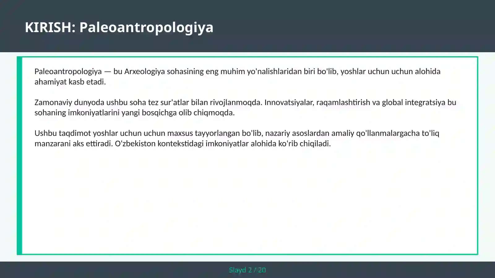 Paleoantropologiya - Homo sapiens — yoshlar uchun 2