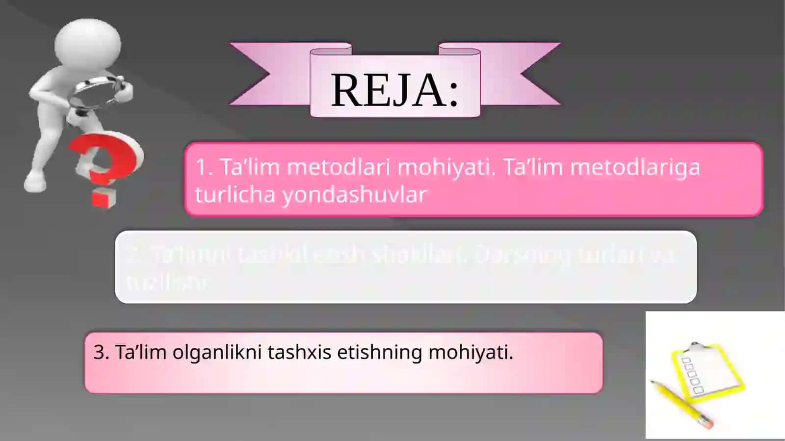 TA’LIMNI TASHKIL ETİSH SHAKLLARI VATURLARI.STEAM TA’LIM.Tuzuvchi:X.A.Kadirova 2