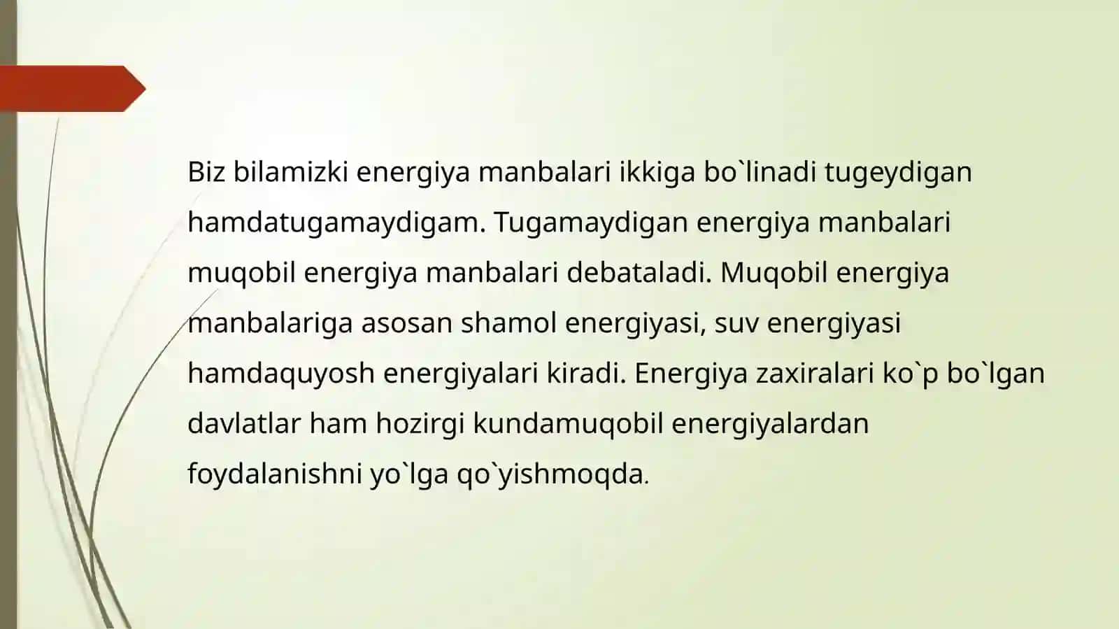 Dunyo davlatlari muqobil energiyadan foydalanishga o’tishning zaruriyati 2