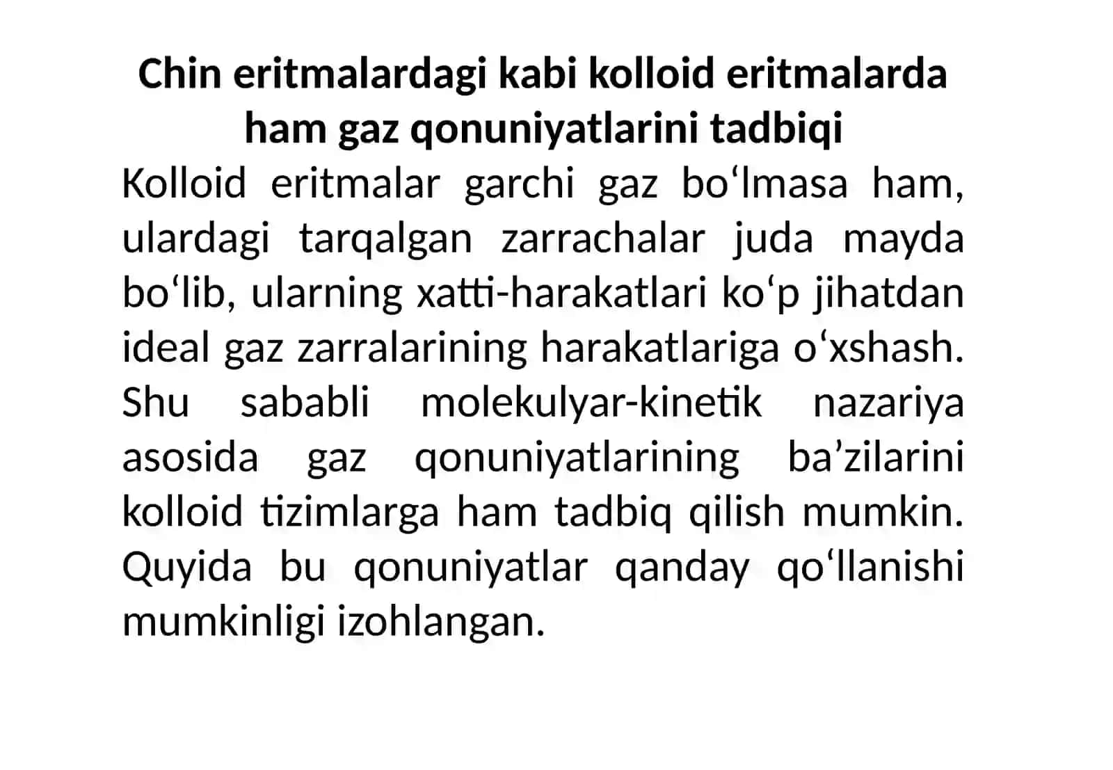Chin eritmalardagi kabi kolloid eritmalarda ham gaz qonuniyatlarini tadbiqi. 2