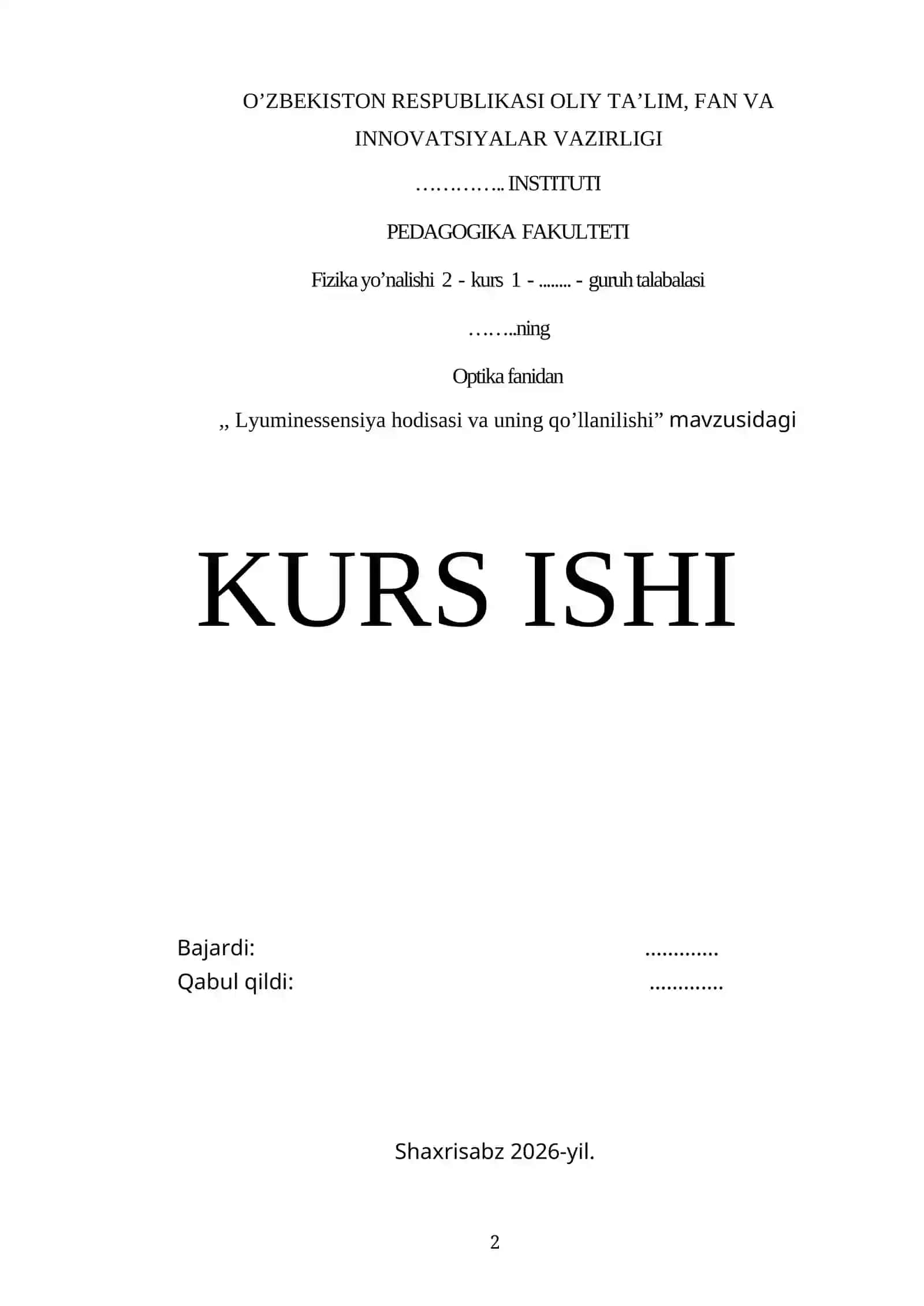 Lyuminessensiya hodisasi va uning qo’llanilishi mavzusida tayyor sifatlli kurs ishi 2