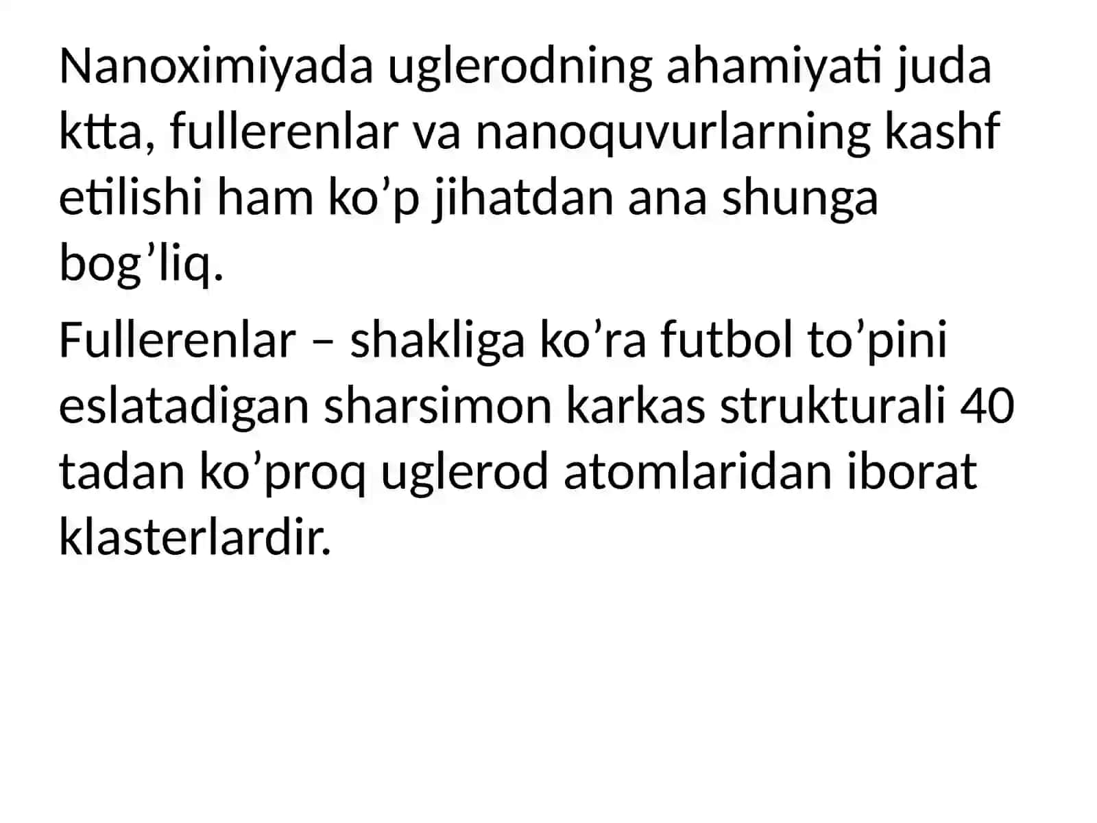 Fullerenlar. Nanotrubkalar va nanotolalar 2