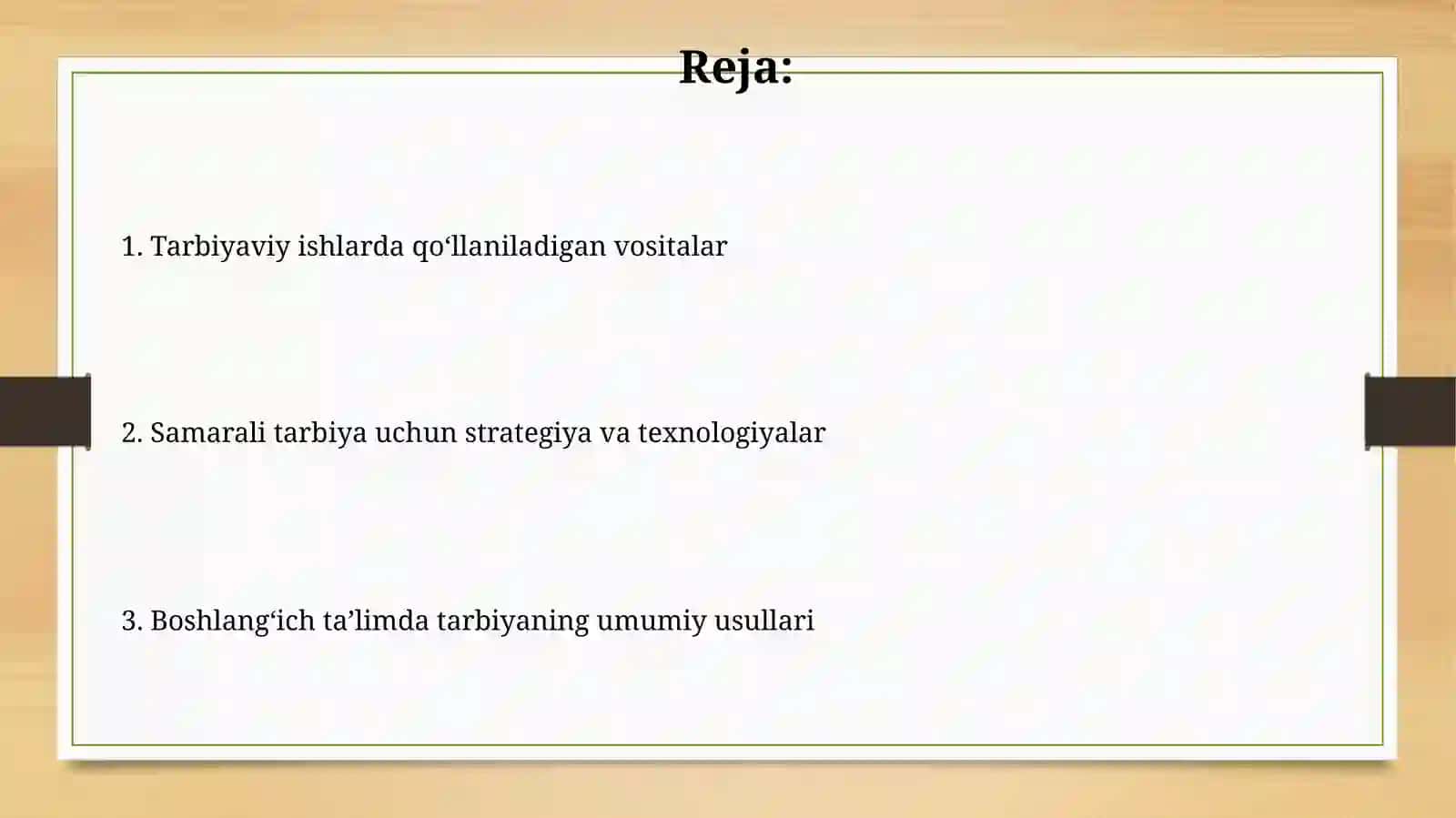 Boshlangʻich taʼlimda tarbiyaning umumiy metodlari va vositalari 2
