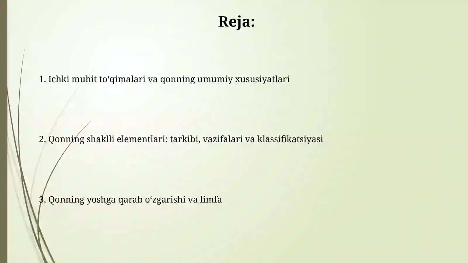 Ichki muhit to'qimalari va qonning umumiy xususiyatlari 2