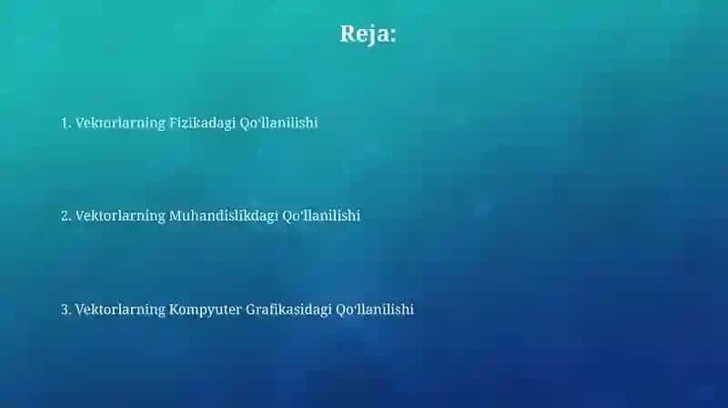 Vektorlarning Muhandislikdagi Qoʻllanilishi 2