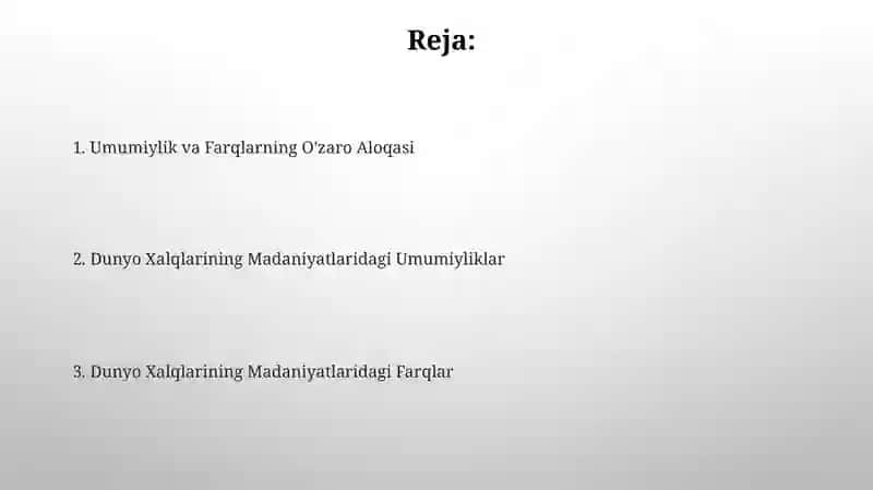 Dunyo xalqlarining madaniyatidagi umumiylik va farqlar 2