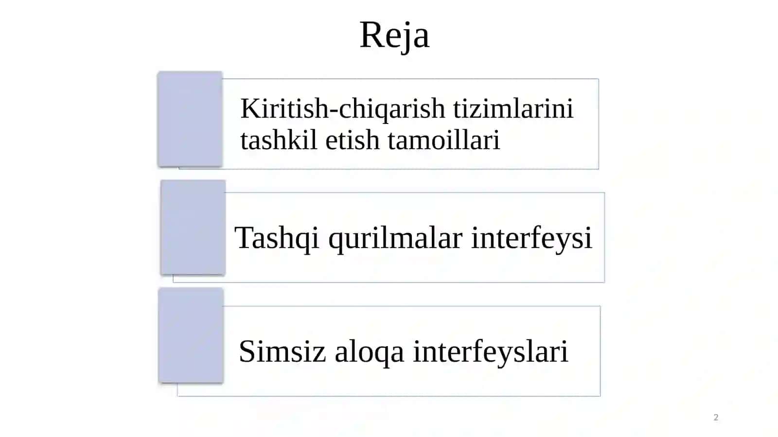 Kiritish-chiqarish tizimlari 2
