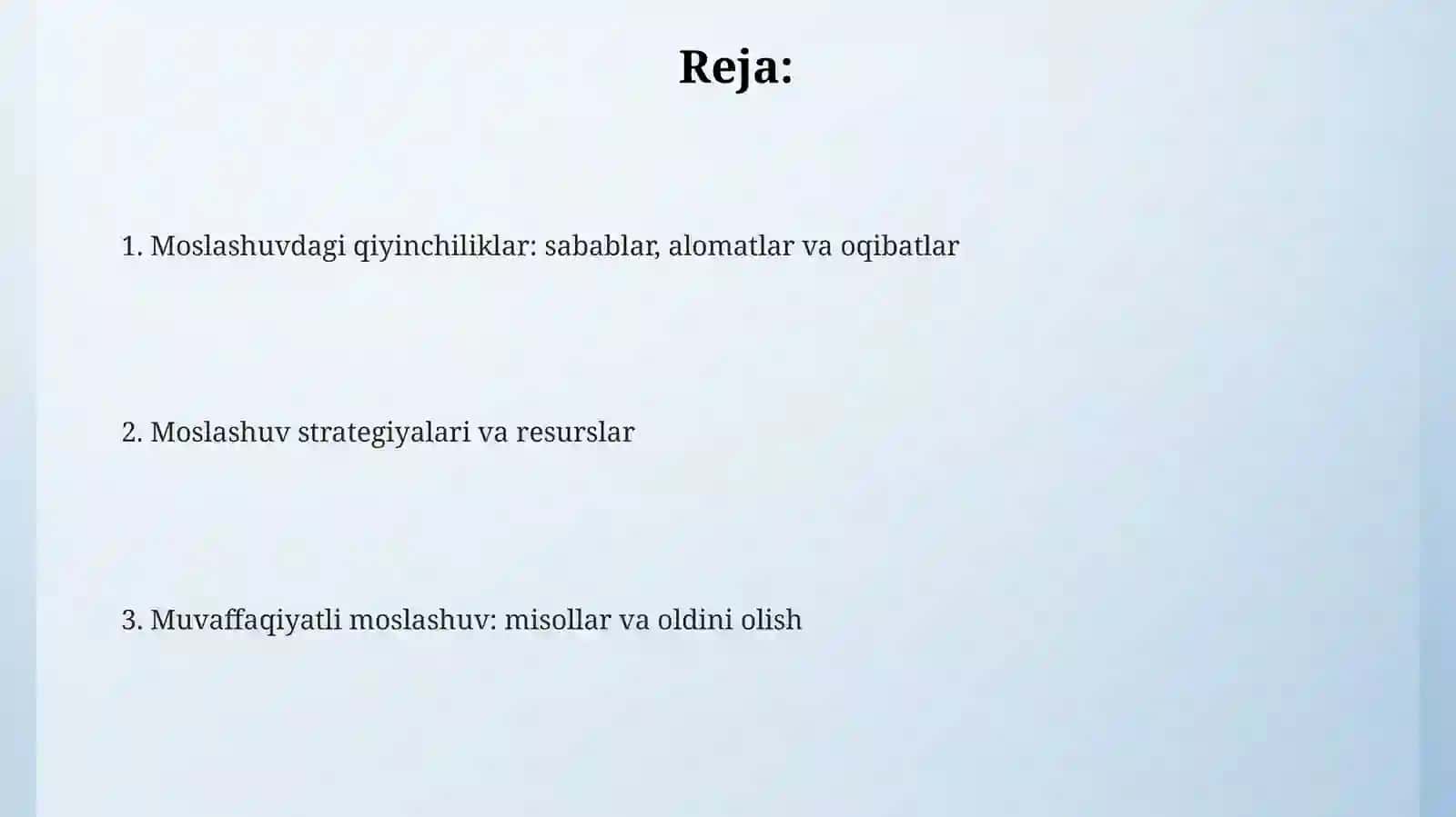 Moslashuv muammolari (ish o’qish,yangi muhit) 2