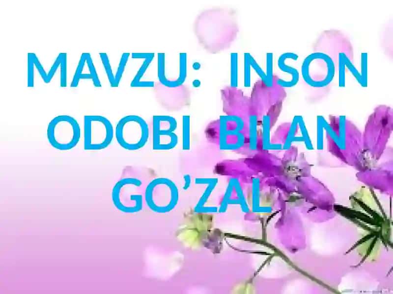 3-sinf Tarbiya fanidan Inson odobi bilan go'zal dars ishlanmasi 2