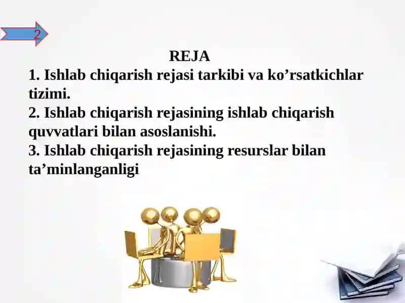 Ishlab chiqarish rejasi tarkibi va ko’rsatkichlar tizimi 2