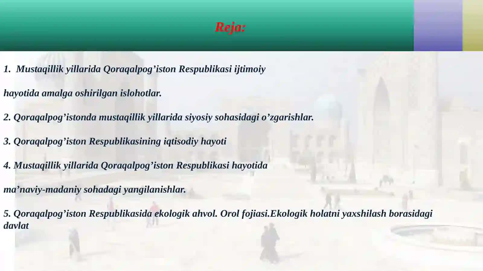 Mustaqillikyillarida Qoraqalpog’iston Respublikasi 2