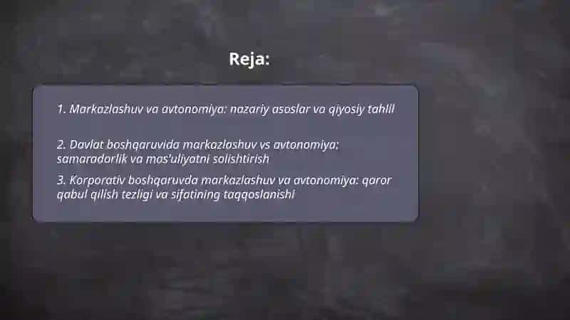 Boshqaruv tizimlari markazlashuv va avtonomiya muvozanati qiyosiy tahlil 2