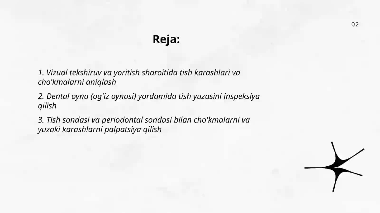 Tish karashlari va cho’kmalarini klinik tekshirish usullari yordamida aniqlash 2
