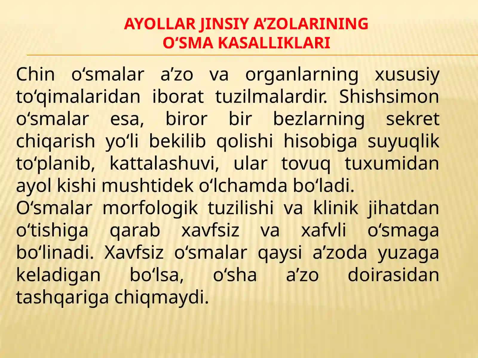 AYOLLAR JINSIY A’ZOLARINING O‘SMA KASALLIKLARI 2