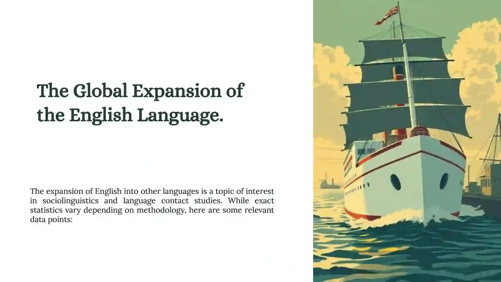 The Global Expansion of the English Language 2