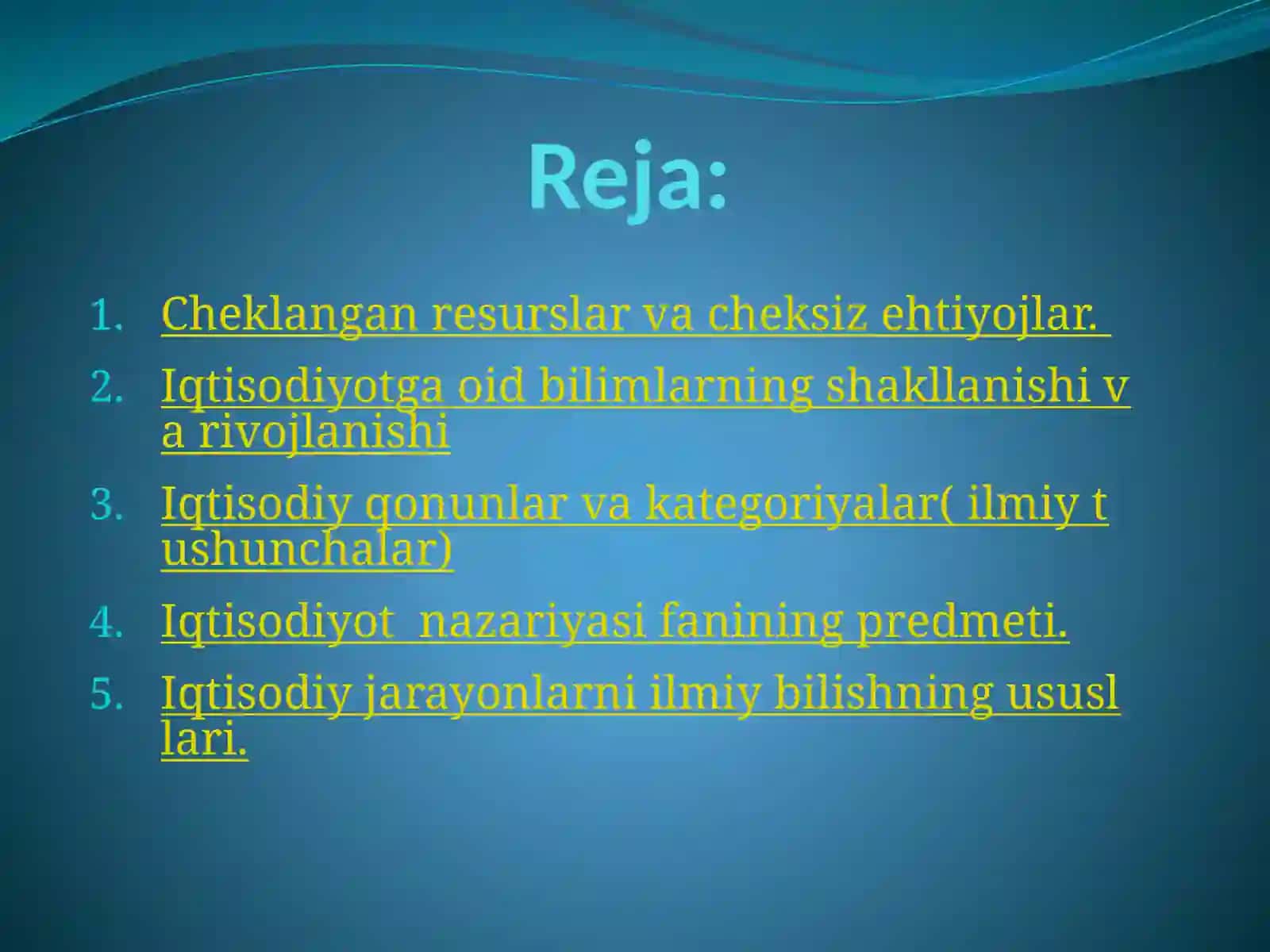 Iqtisodiyot nazariyasi fanining predmeti va o’rganish usullari 2