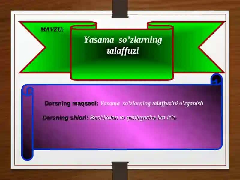 Yasama so’zlarning talaffuzi 2