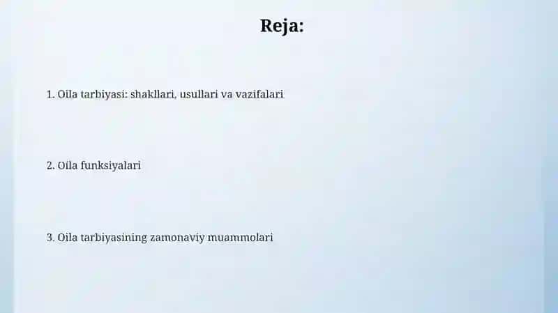 Oila tarbiyasi shakl, metod va vazifalari 2