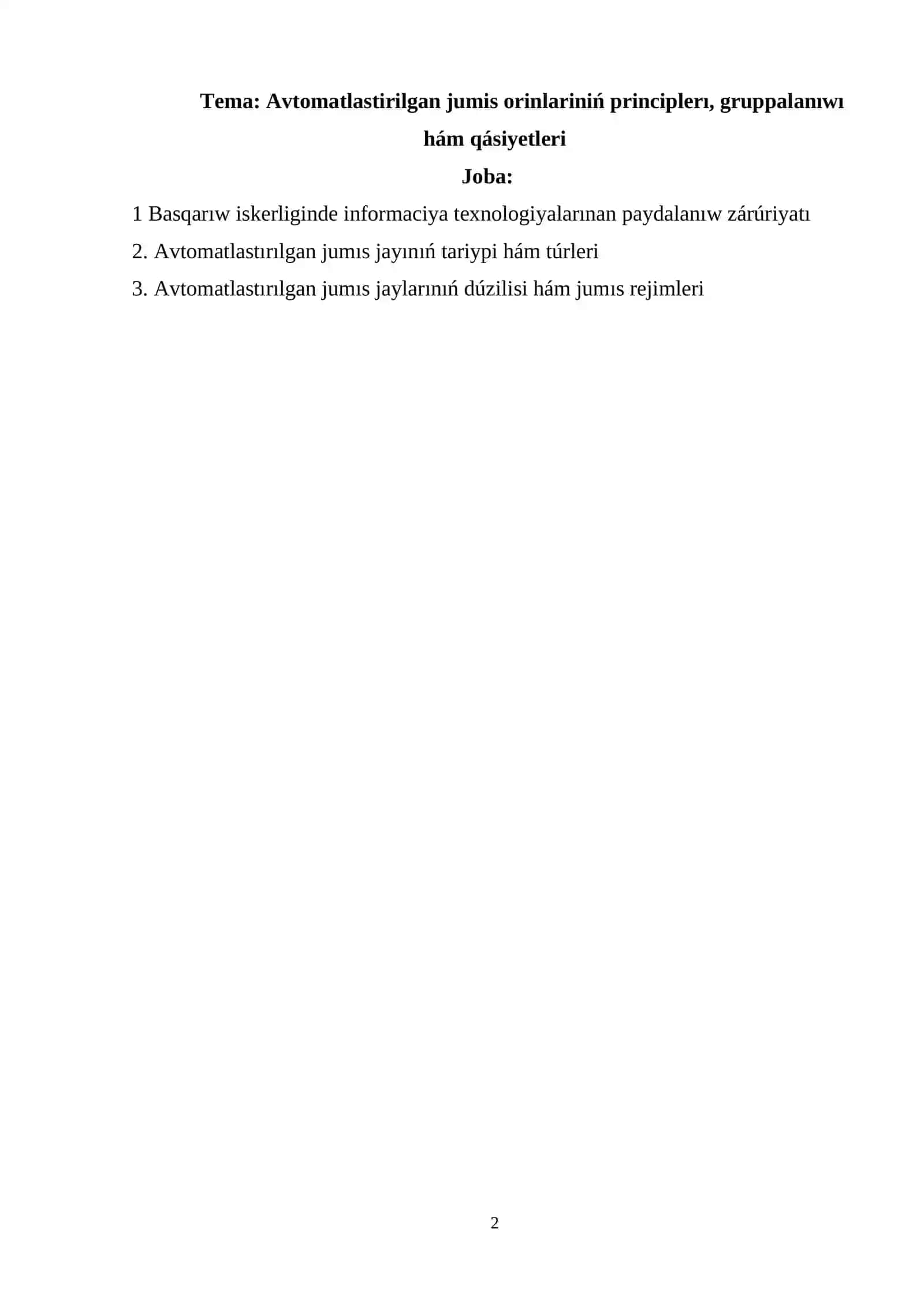Avtomatlastirilgan jumis orinlariniń principlerı, gruppalanıwı hám qásiyetleri 2