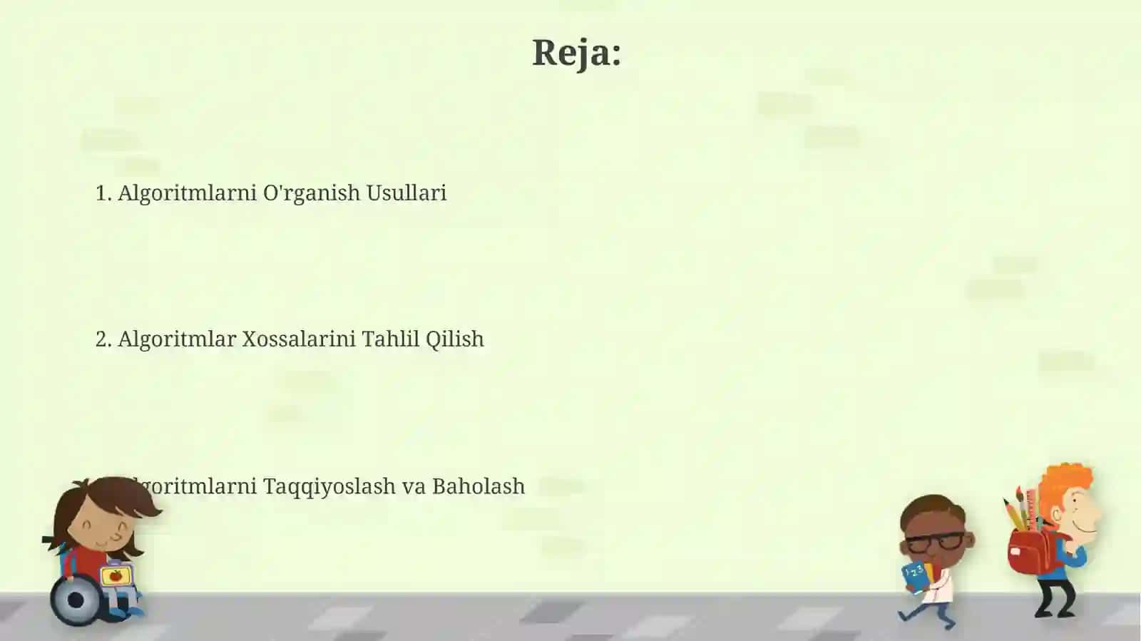 Algoritmlar va ularning xossalarinio'rganishusullari 2