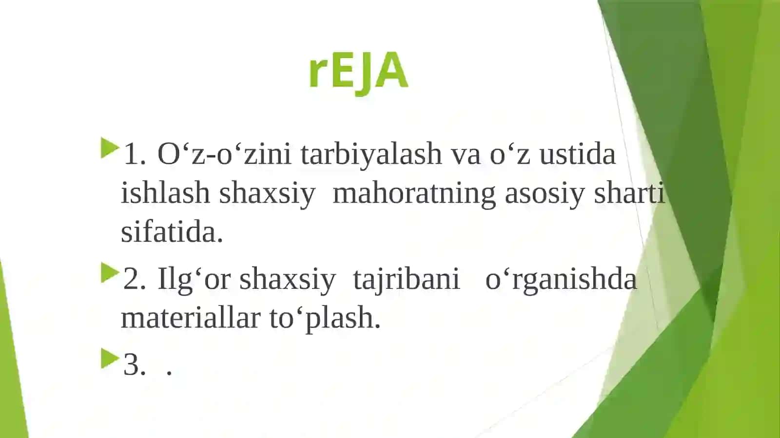 O‘z-o‘zini tarbiyalash va o‘z ustida ishlash shaxsiy mahoratning asosiy sharti 2