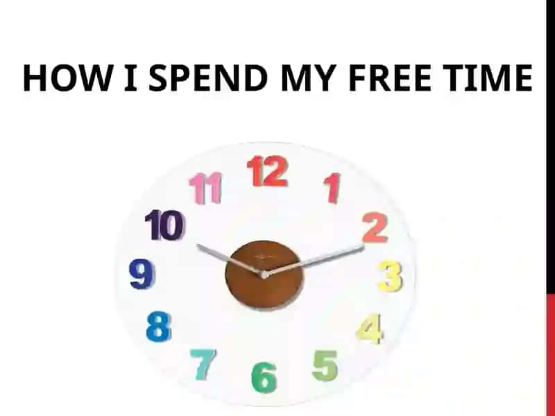 HOW I SPEND MY FREE TIME 2