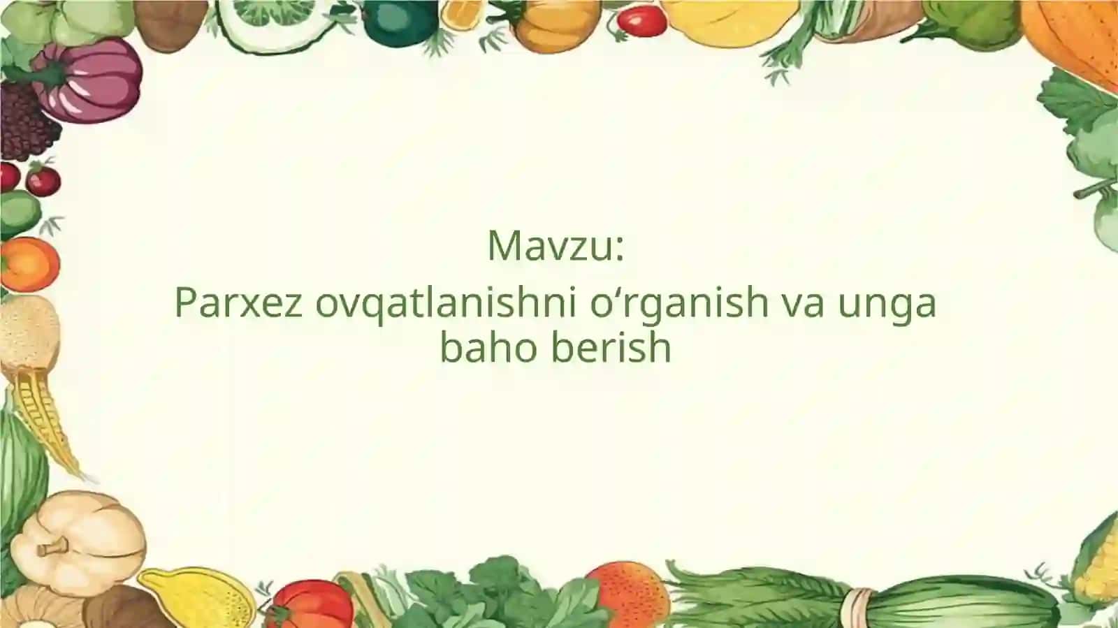 Parxez ovqatlanishni oʻrganish va unga baho berish 2
